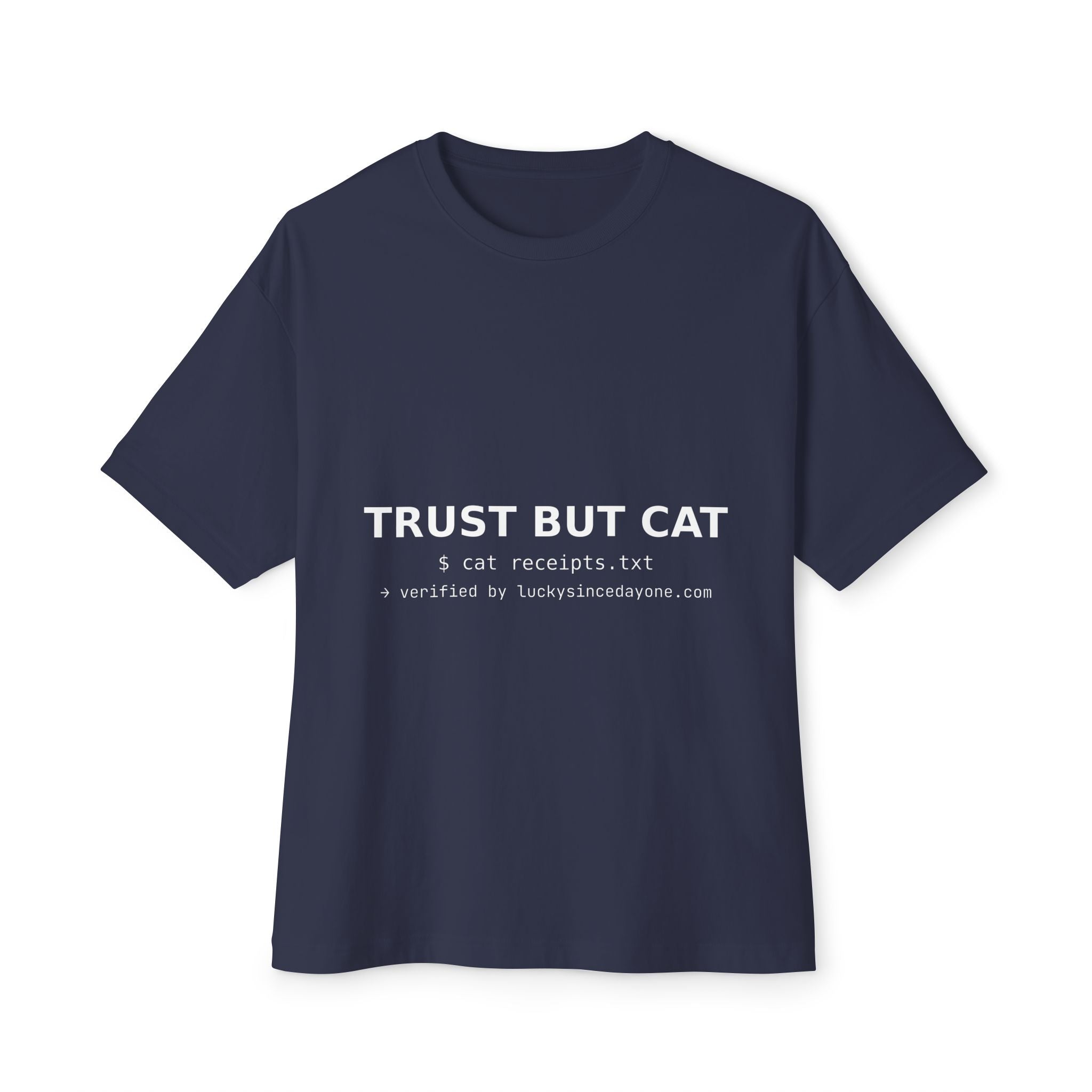 TRUST BUT CAT Oversized Tee