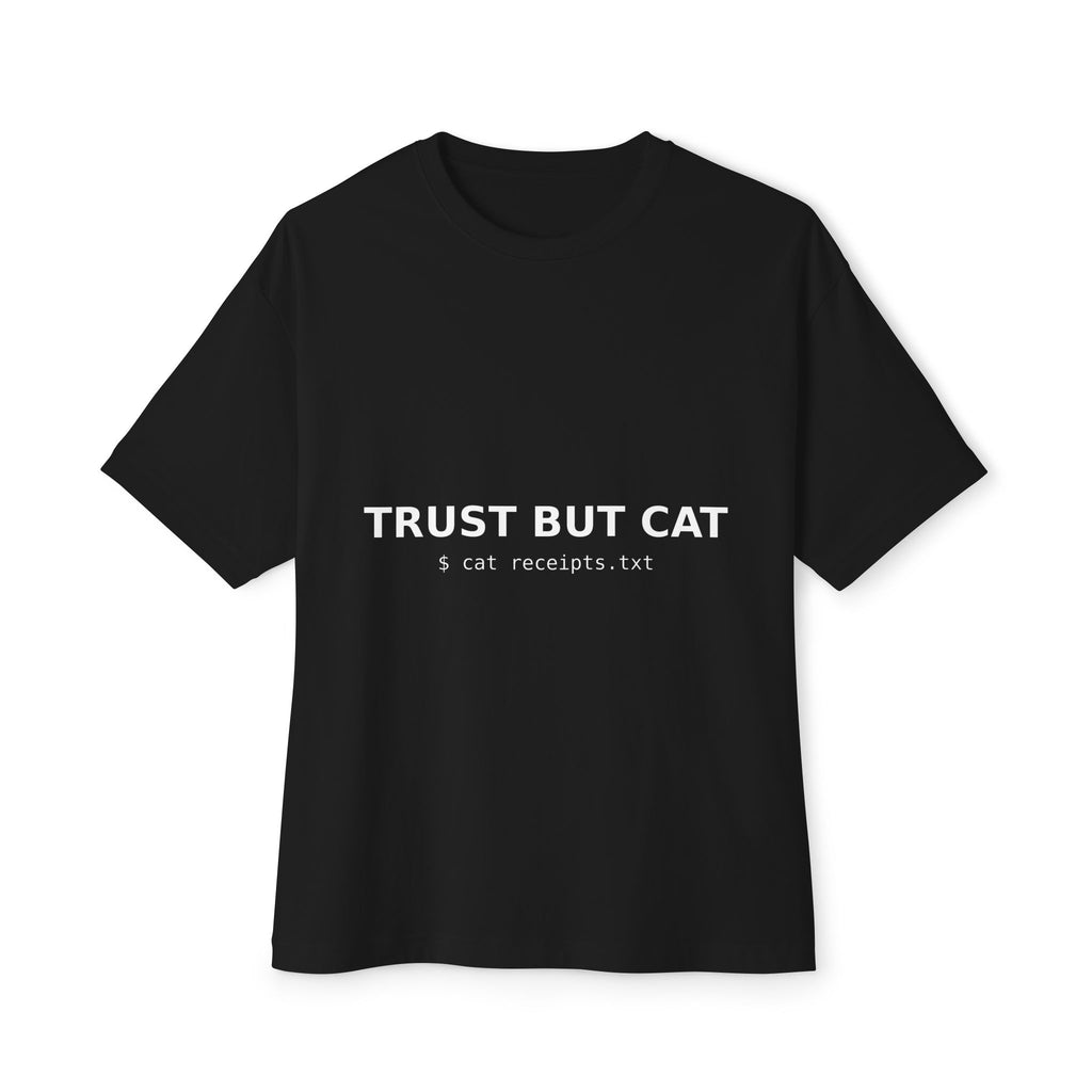 TRUST BUT CAT Oversized Tee