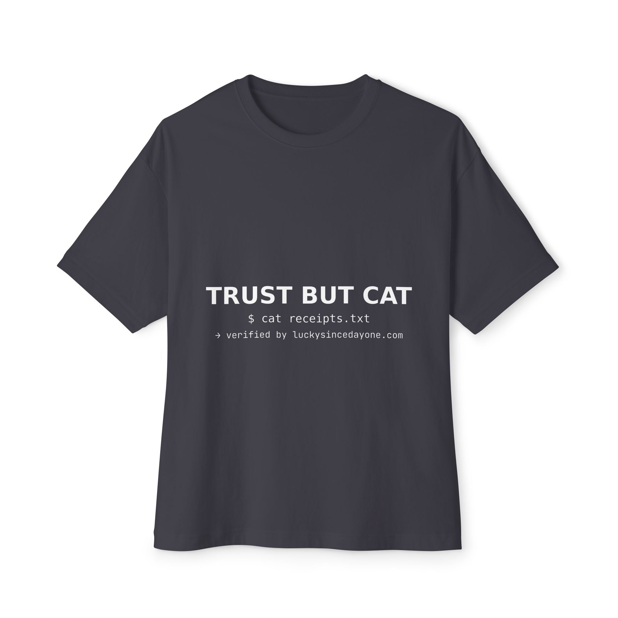 TRUST BUT CAT Oversized Tee
