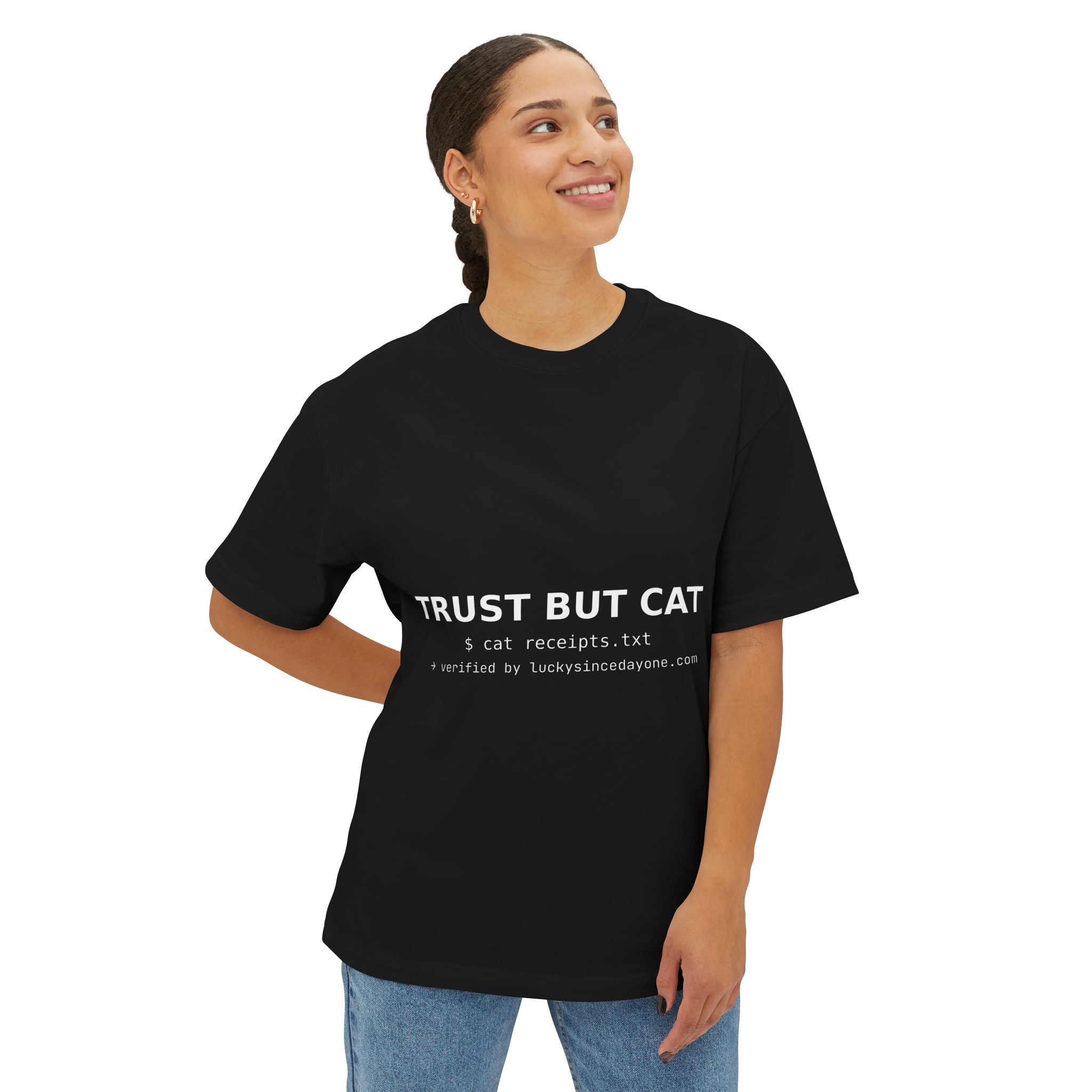 TRUST BUT CAT Oversized Tee